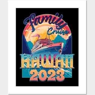 Family Cruise Hawaii 2023 Posters and Art